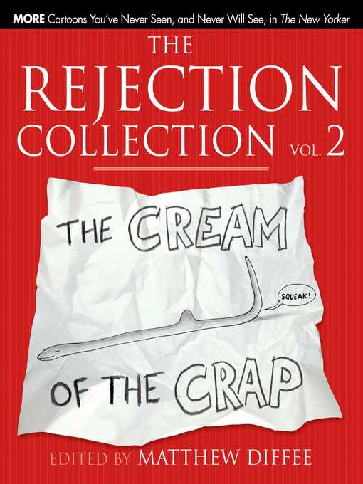 Title details for The Rejection Collection Volume 2 by Matthew Diffee - Wait list
